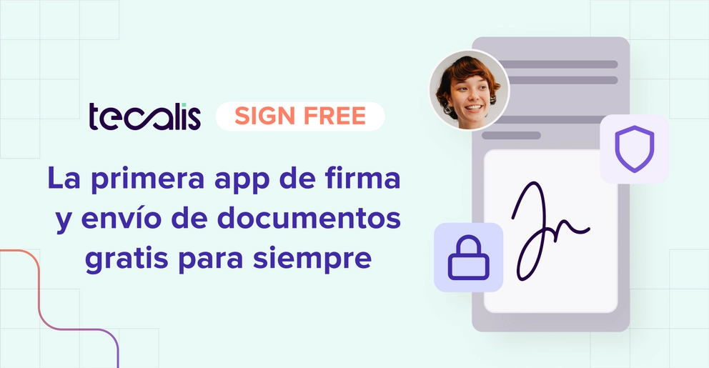 tecalis sign free lanzamiento gratis firma electronica