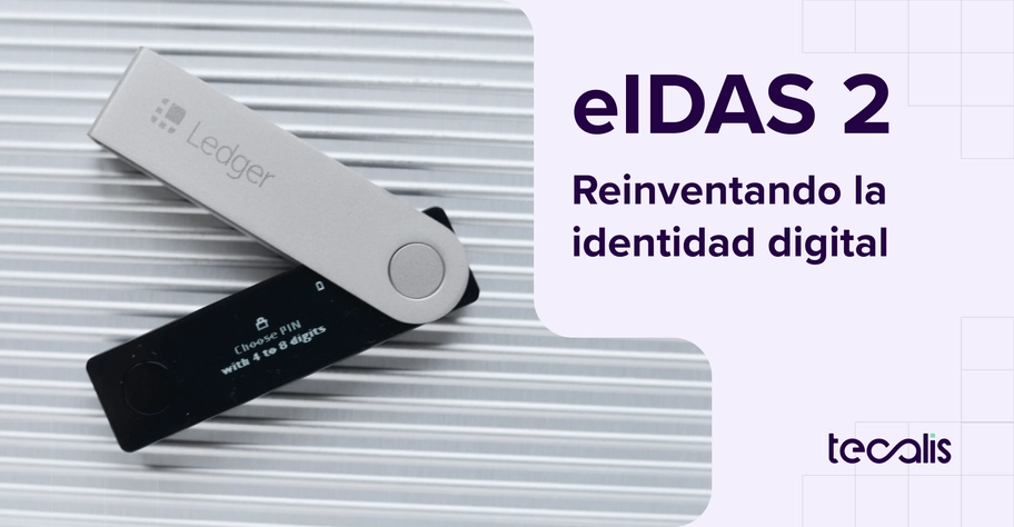 Cambios en seguridad y normativa digital con eIDAS2